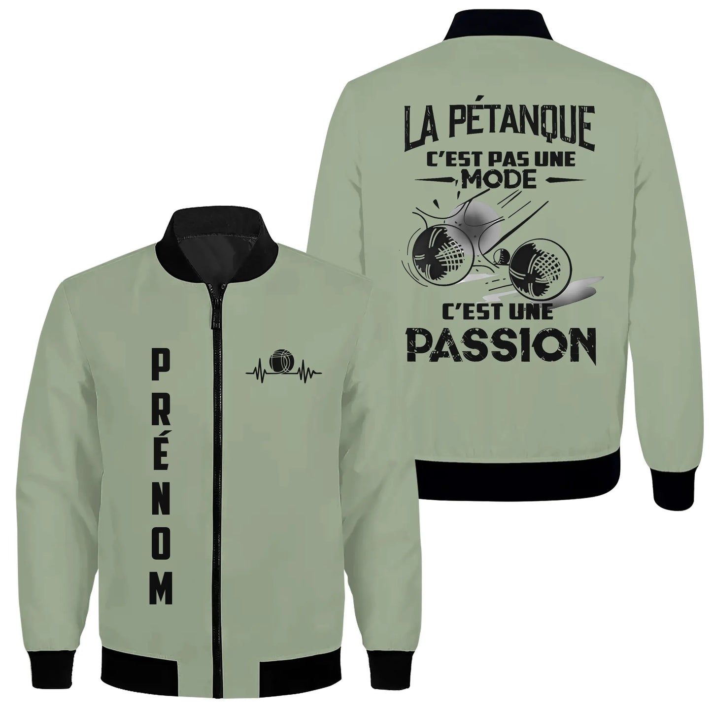 Veste De Pétanque Personnalisée, La Pétanque C'est Pas Une Mode, C'est Une Passion - CT07092362 - Vert