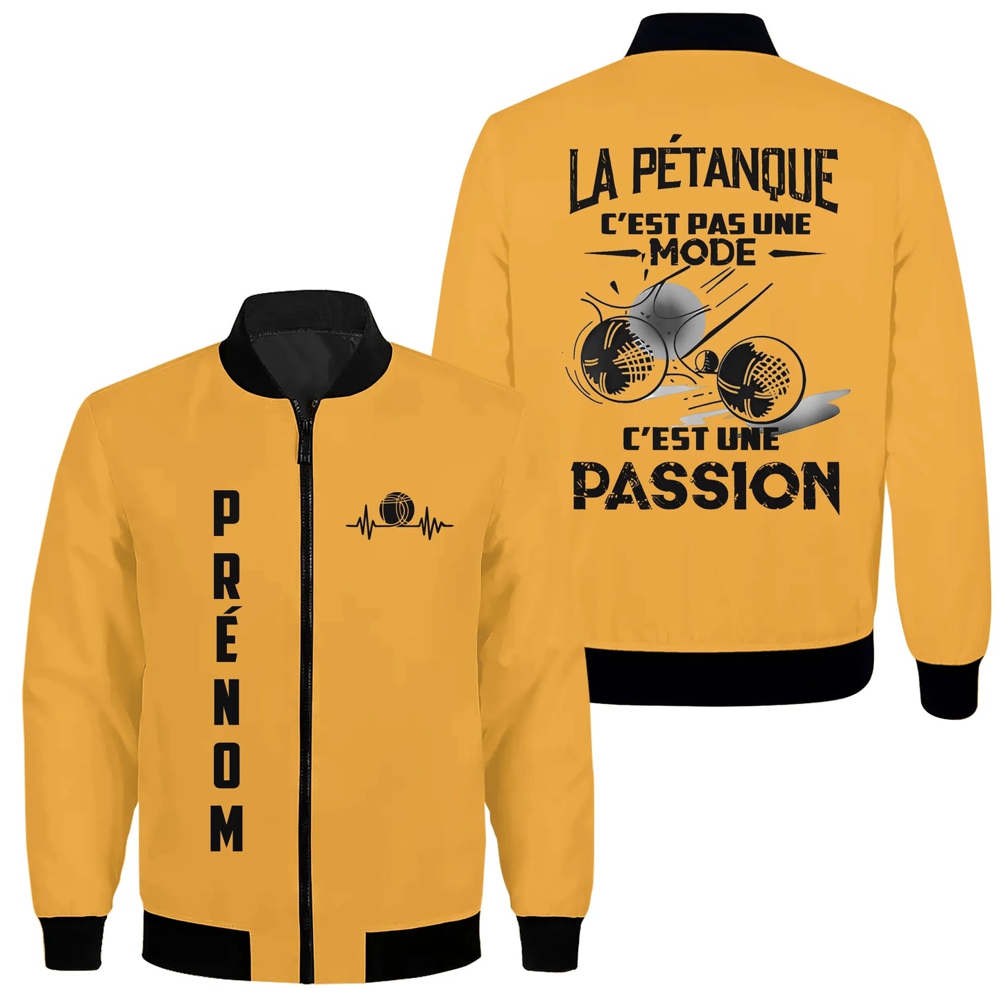 Veste De Pétanque Personnalisée, La Pétanque C'est Pas Une Mode, C'est Une Passion - CT07092362 - Jaune